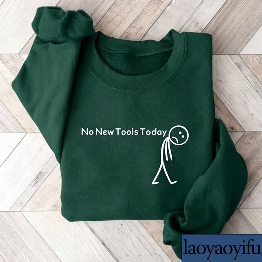 No New Tools Today Sweatshirt, – Office Of Tech recenzja i cena